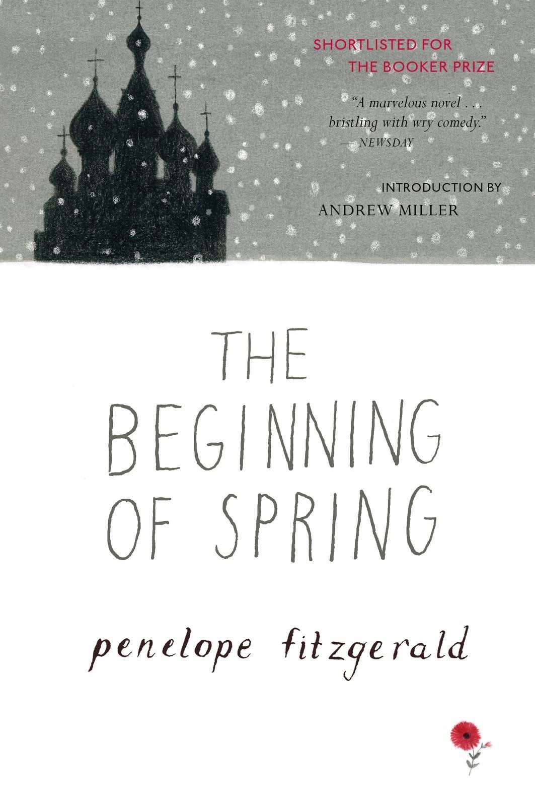 The Beginning Of Spring: A Novel
