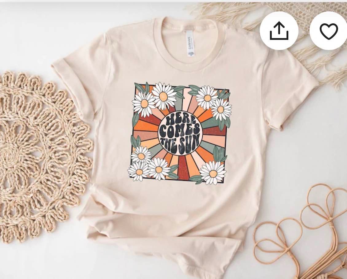 Here Comes the Sun T Shirt