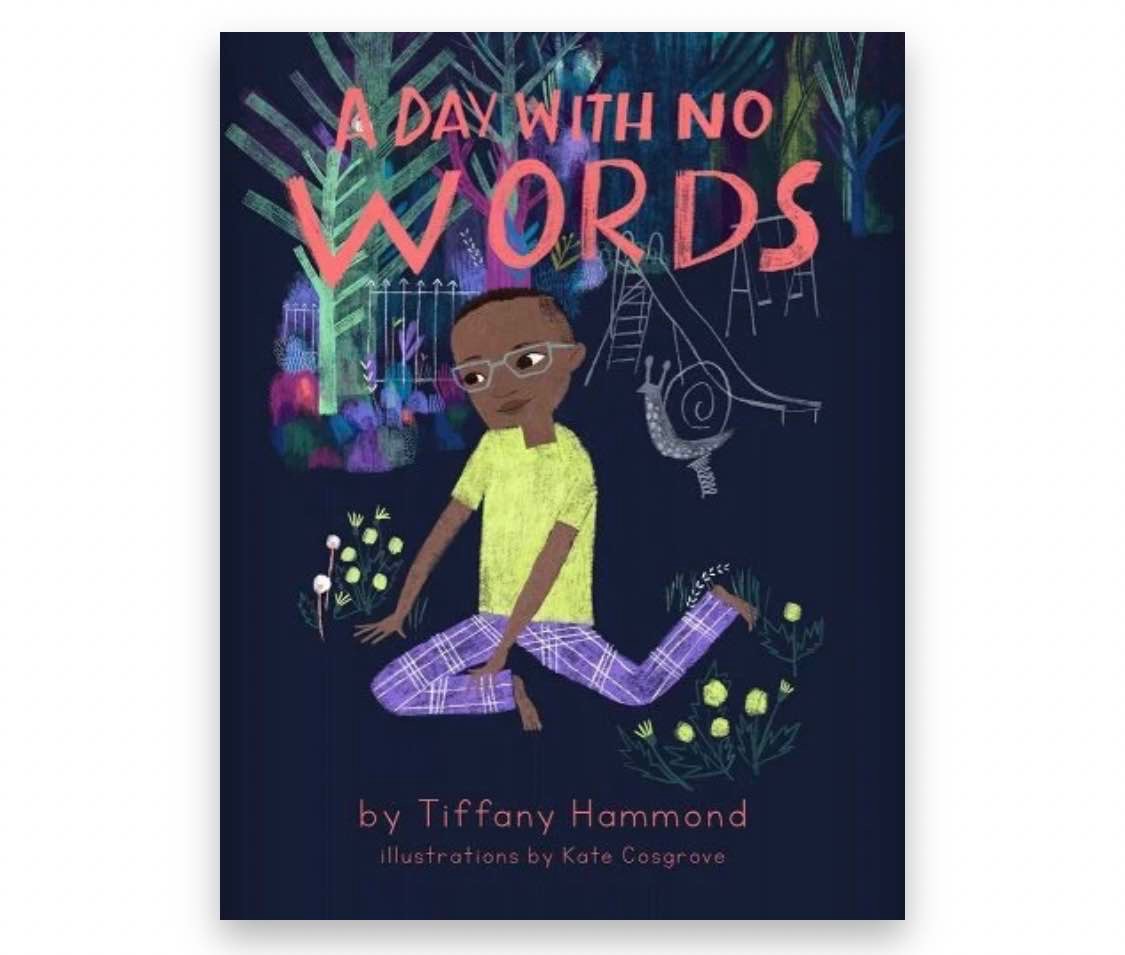 A Day With No Words by Tiffany Hammond