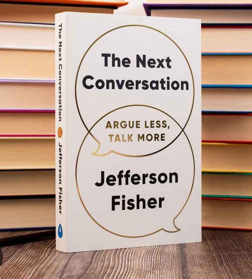 The Next Conversation: Argue Less, Talk More Hardcover – March 18, 2025