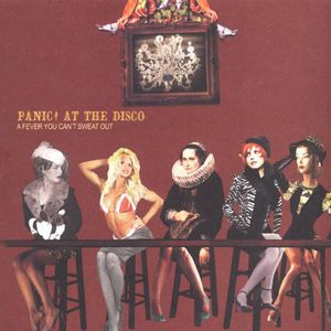 A Fever You Can't Sweat Out - Panic! at The Disco Vinyl