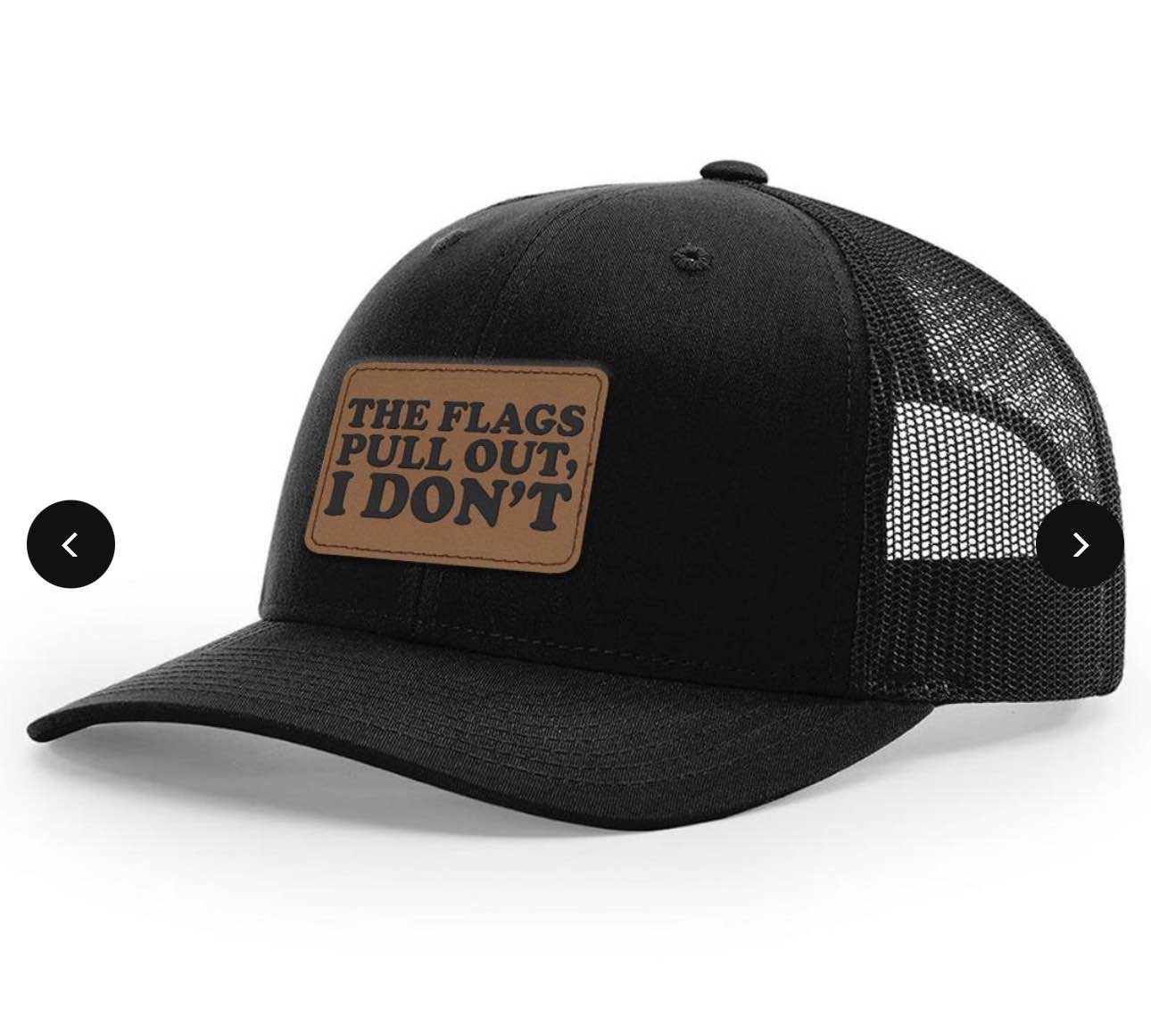The Flags Pull Out I Don't Leather Patch Hat