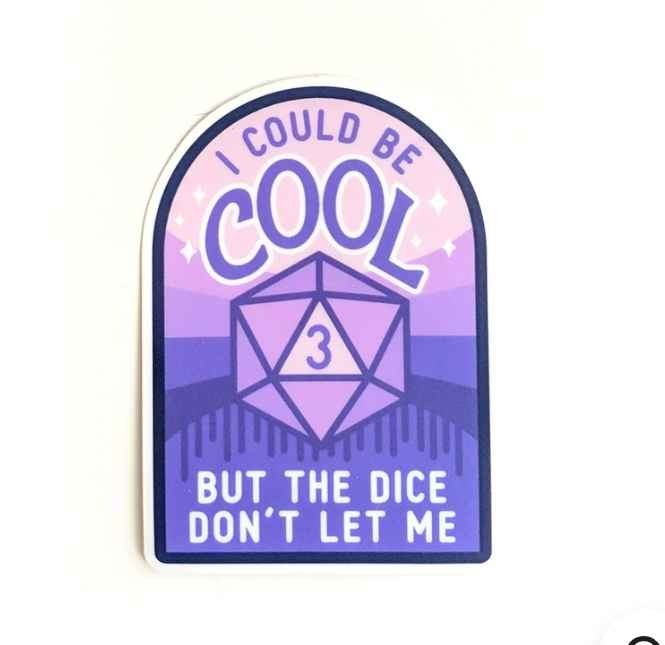 I Could Be Cool Sticker