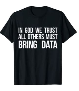 Camiseta "Bring me data"