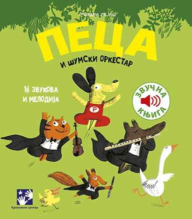 Peca i sumski orkestar : 16 zvukova i melodija by le Is, Magali