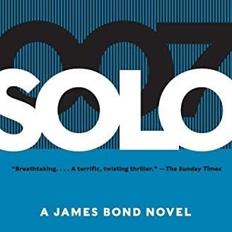 Book: James Bond - 007 Solo by William Boyd