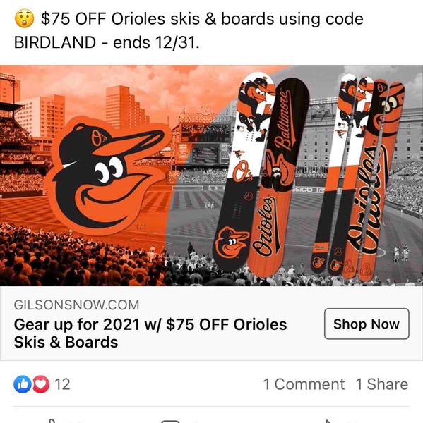 Orioles Skis or Boards
