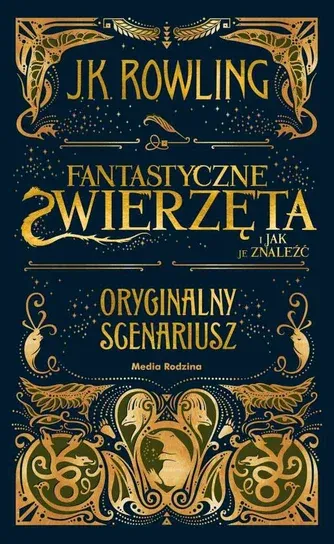 Fantastyczne zwierzęta i jak je znaleźć. Oryginalny scenariusz