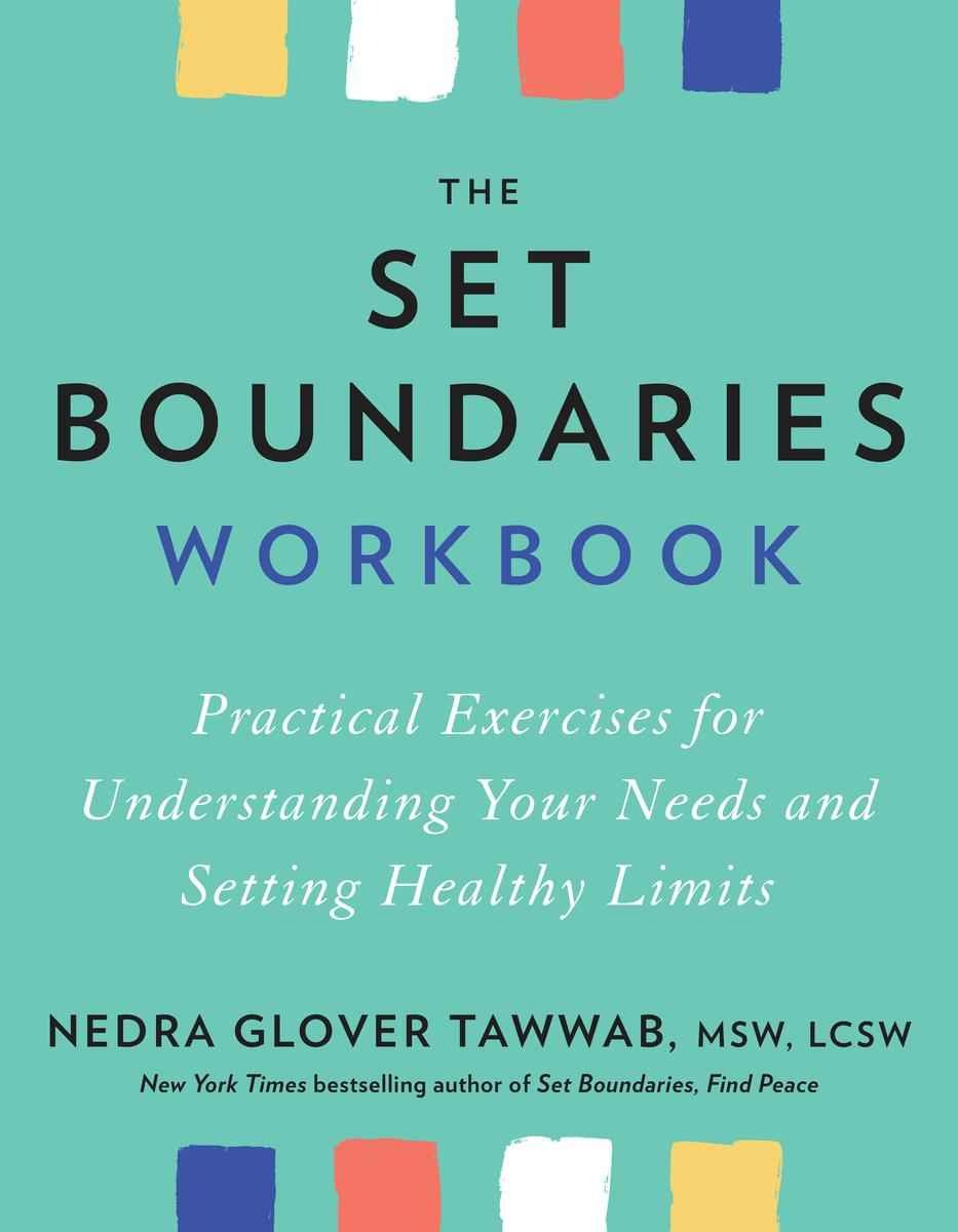 The Set Boundaries Workbook by Nedra Tawwab