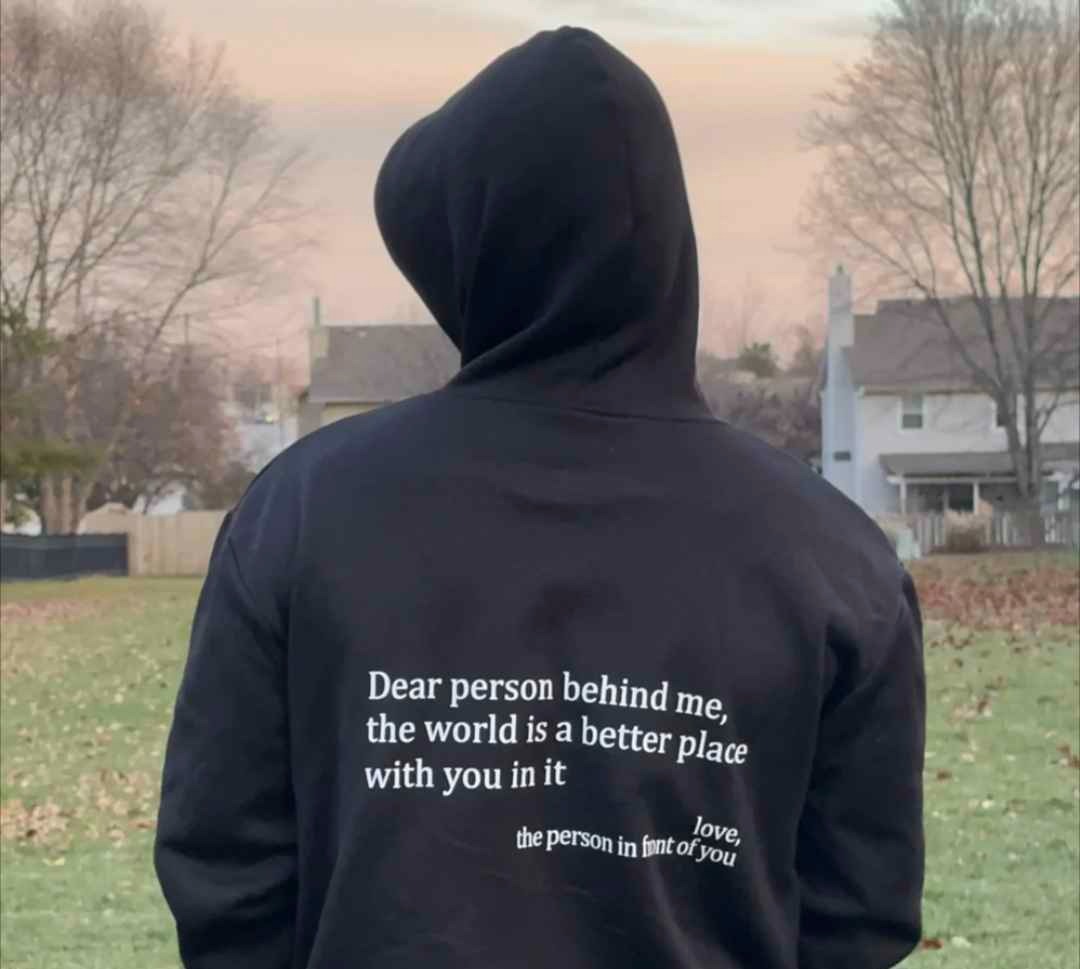 'Dear Person Behind Me' Hoodie