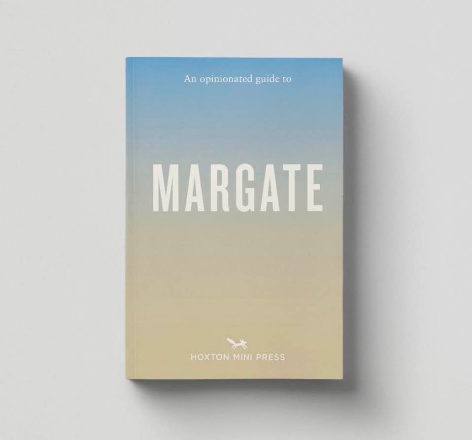 An Opinionated Guide to Margate — The Margate Bookshop