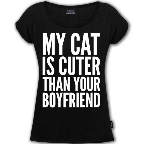 My Cat Is Cuter Than Your Boyfriend - Mačke - Cat - Majica