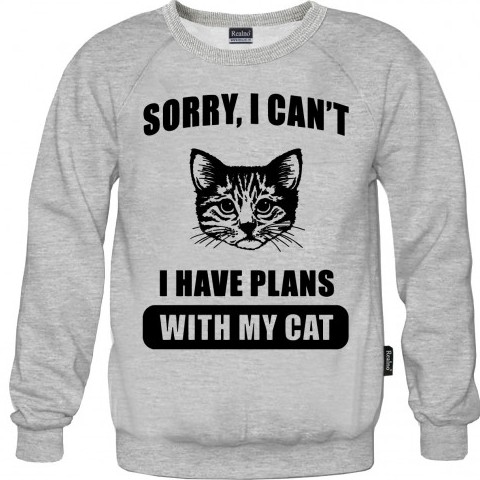 Sorry, I Can't. I Have Plans With My Cat - Big - Mačke - Cat - Duks
