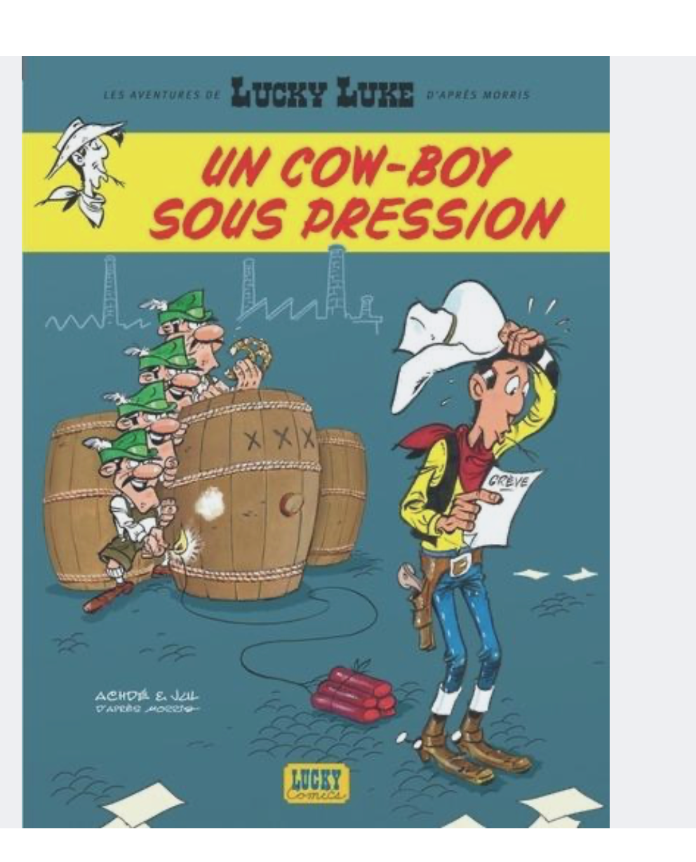 Les aventures de Lucky Luke d'après Morris Tome 11 : Un cow-boy sous pression