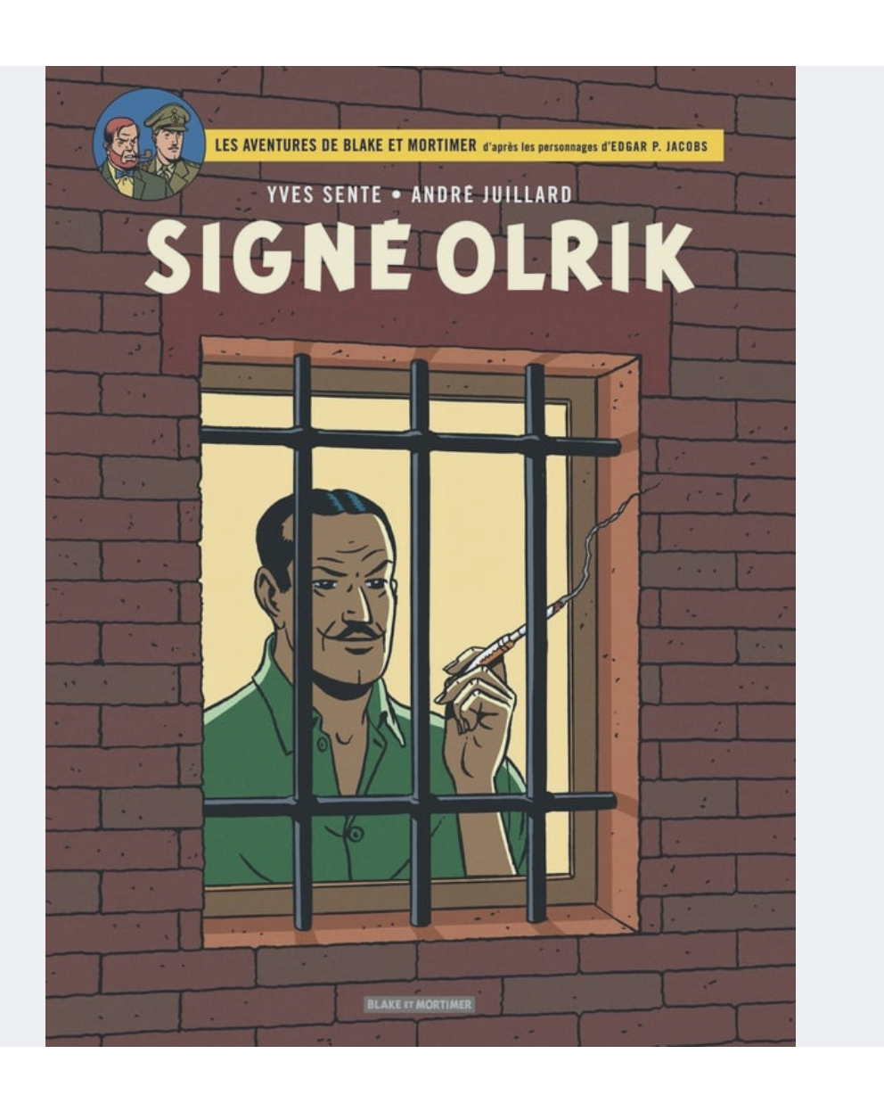 Blake et Mortimer Tome 30 : Signé Olrik